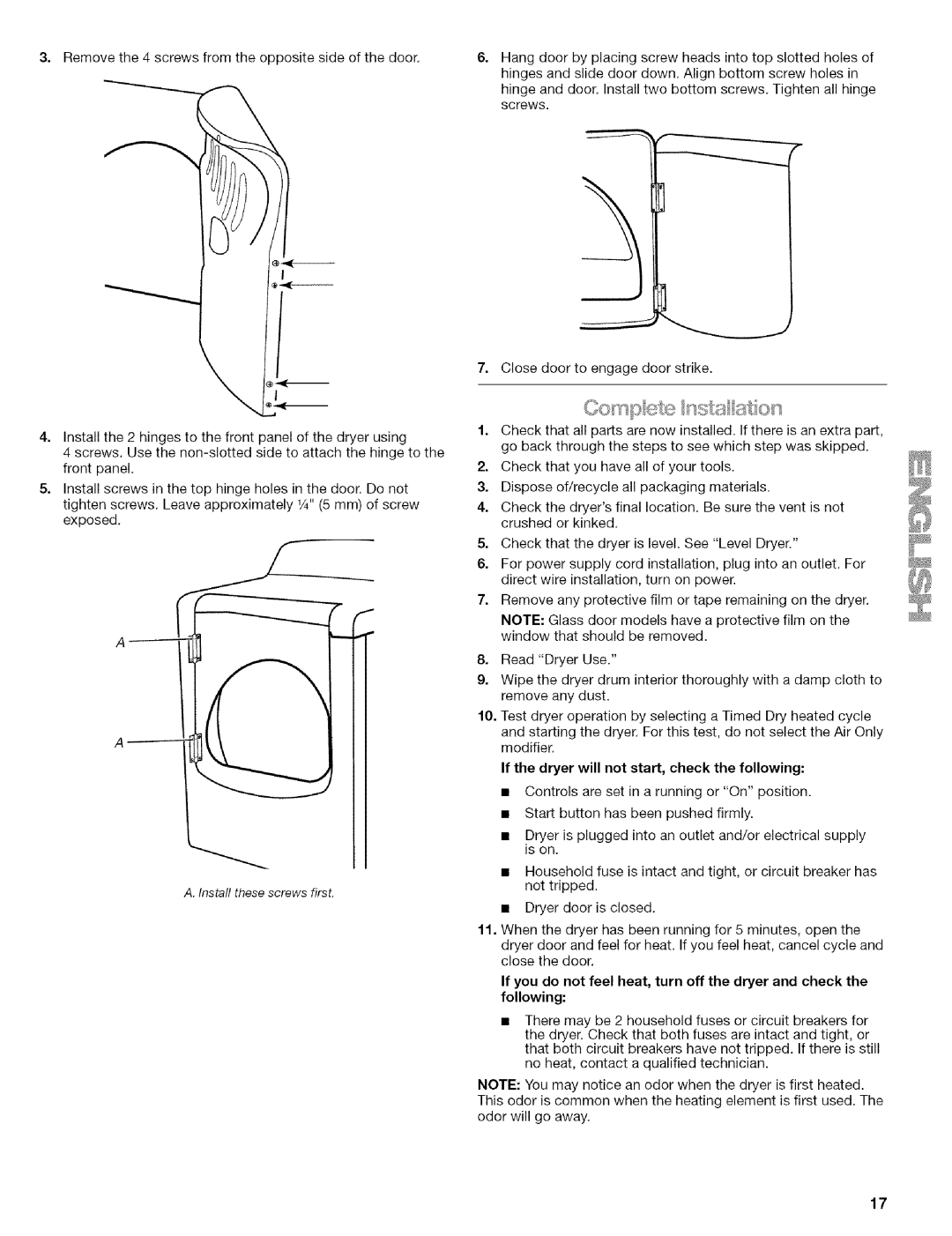 Kenmore 110.6705, 110.6707, 110.6706 manual @ Sp el, If the dryer will not start, check the following 