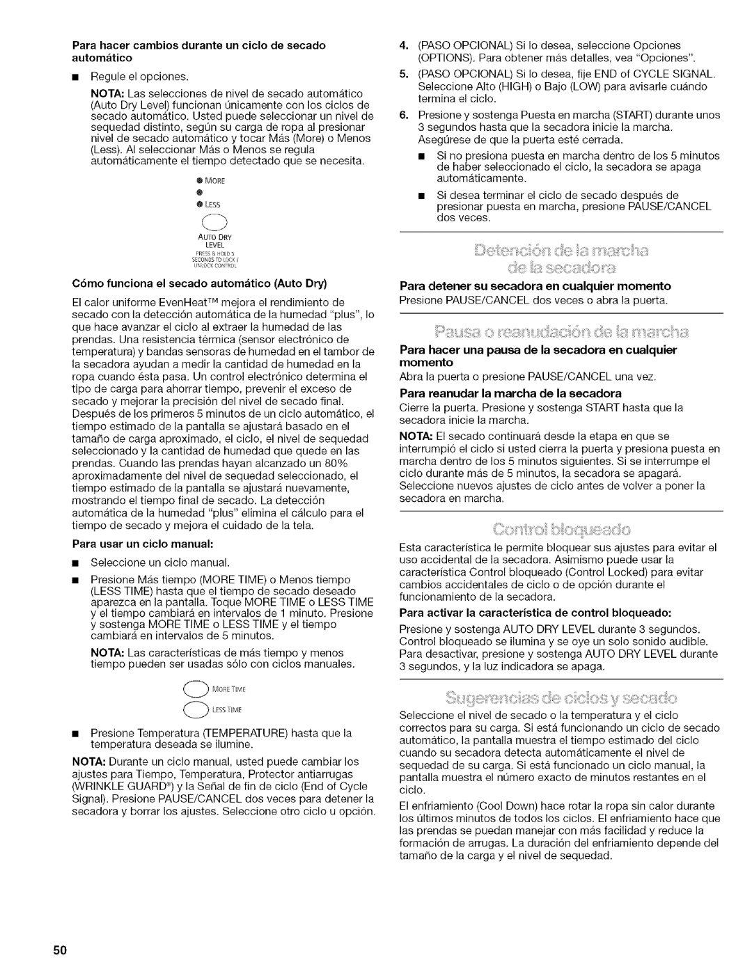 Kenmore 110.8587# Para hacer cambios durante un ciclo de secado automatico, C6mo funciona el secado automatico Auto Dry 