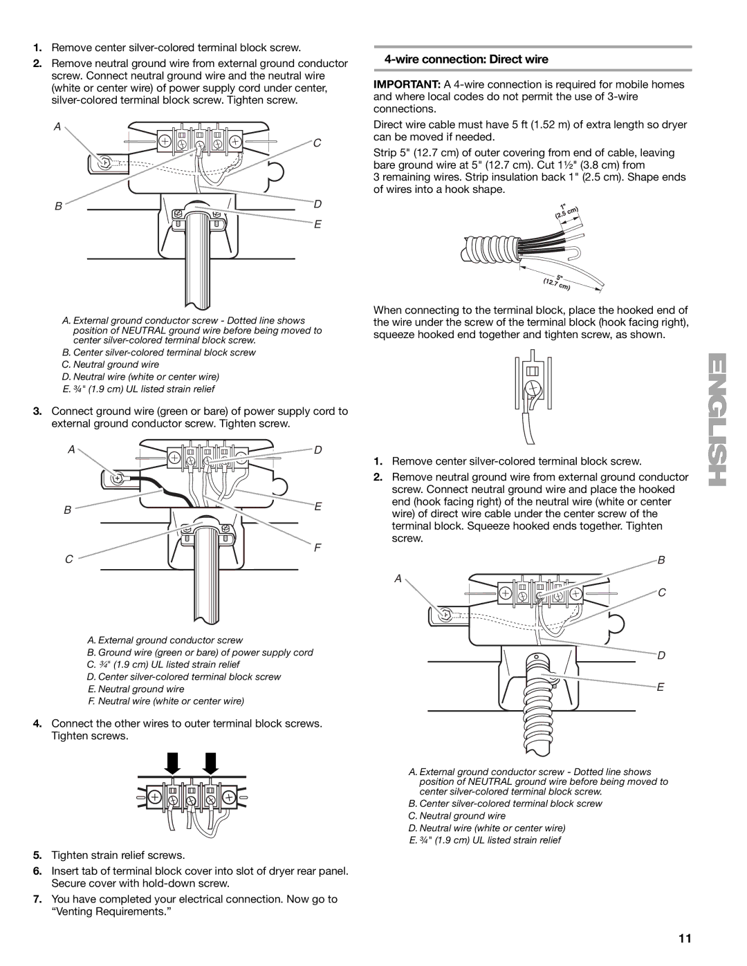 Kenmore 110.8708, 110.8709 manual Wire connection Direct wire, Remove center silver-colored terminal block screw 