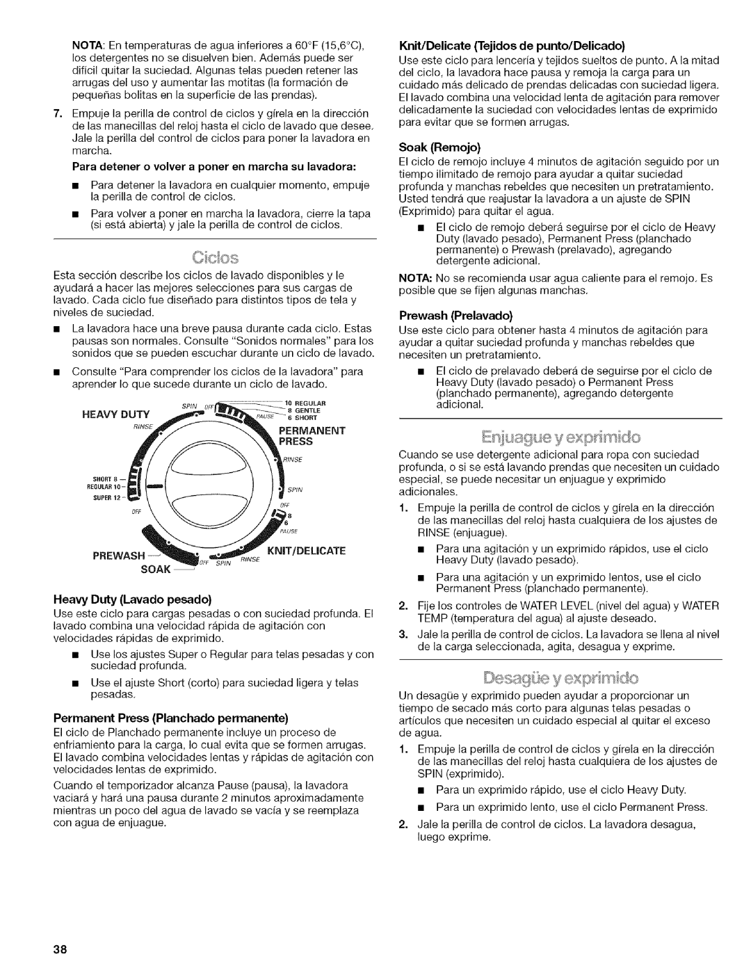 Kenmore 110.88732 manual Para detener o volver a poner en marcha su lavadora, Heavy Duty Lavado pesado, Soak Remojo 