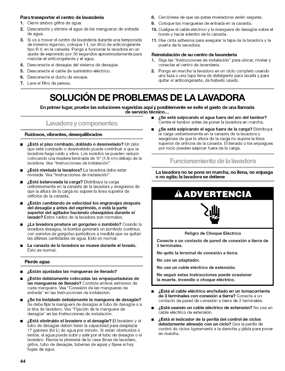 Kenmore 110.88732 Solucion DE Problemas DE LA Lavadora, Se est salpicando el agua fuera del aro del tambor?, Pierde agua 