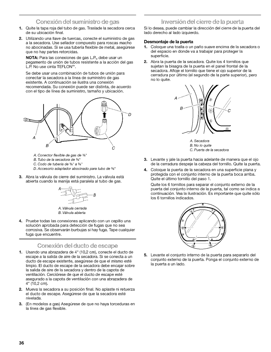 Kenmore 110.9586, 110.9587 manual Desmontaje de la puerta 