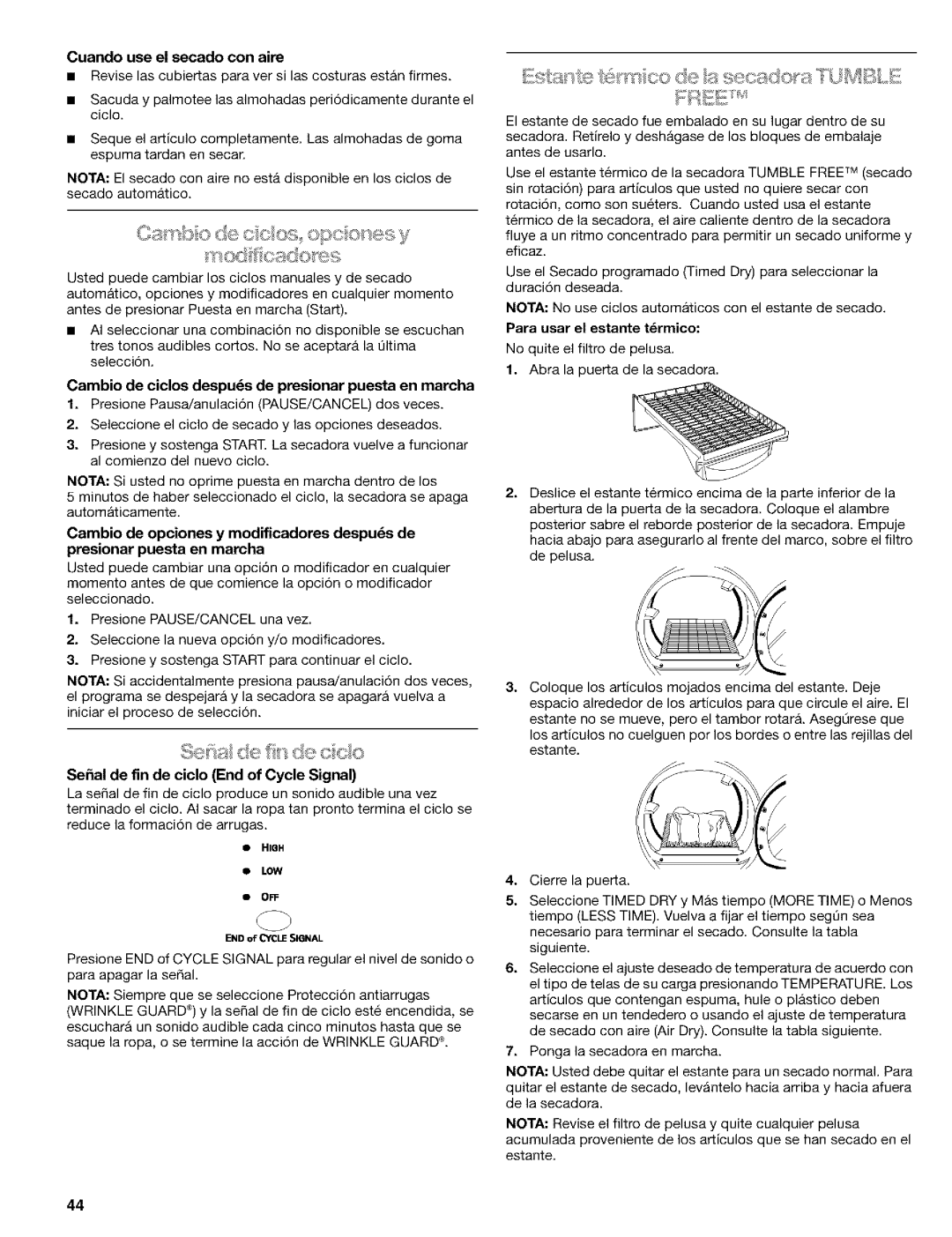 Kenmore 110.9586 ¢i@09i OIl!S y, Cuando use el secado con aire, Cambio de ciclos despuGs de presionar puesta en marcha 