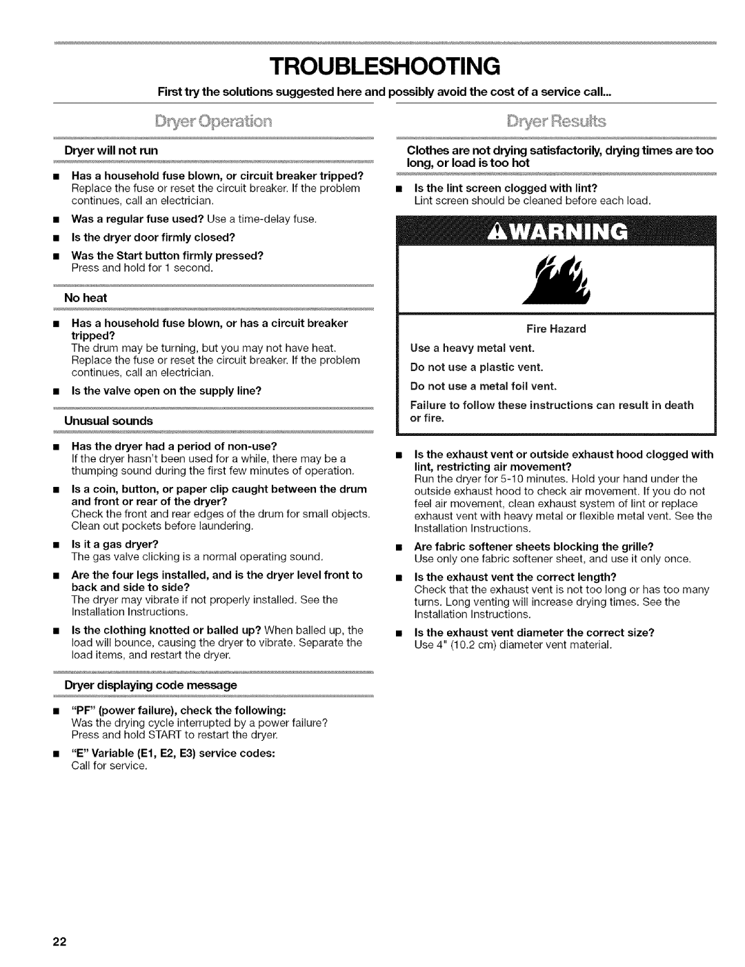 Kenmore 110.9656 manual Troubleshooting, No heat, Unusual sounds, Dryer displaying code message 