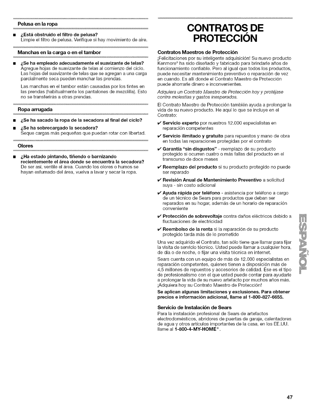 Kenmore 110.9656 manual Proteccion, Pelusa en la ropa Esta obstruido el filtro de pelusa?, Contratos Maestros de Proteccibn 