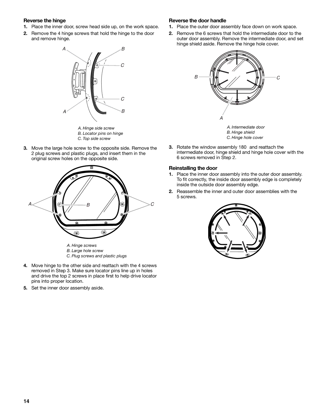 Kenmore 110.9787 manual Reverse the hinge, Reverse the door handle, Reinstalling the door 