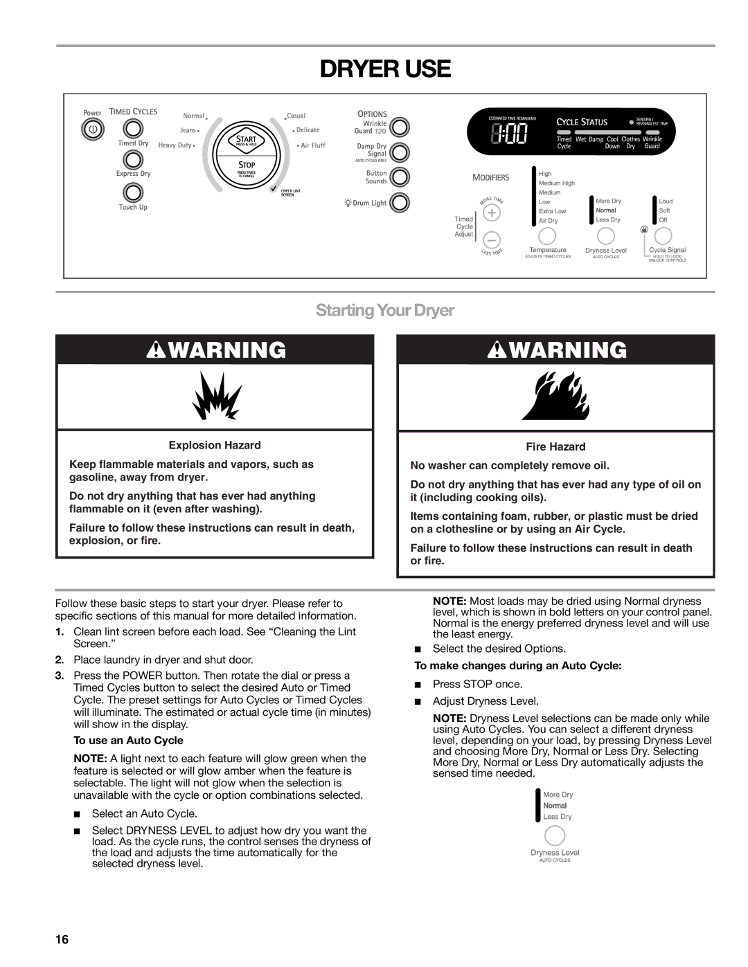 Kenmore 110.9787 manual Dryer USE, Starting Your Dryer, To use an Auto Cycle, To make changes during an Auto Cycle 