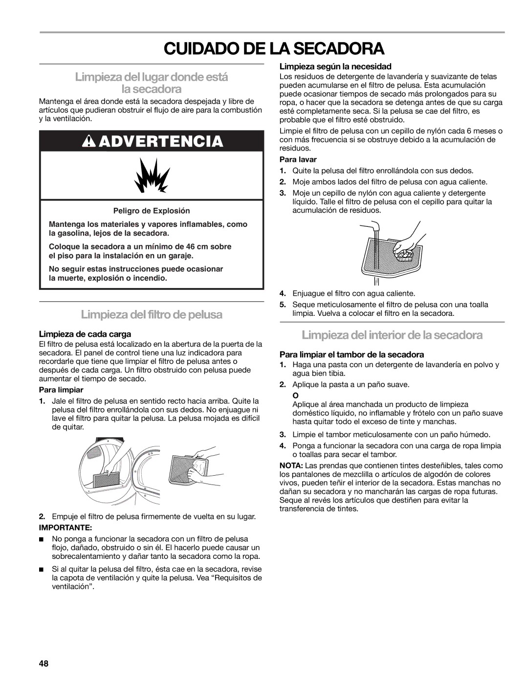 Kenmore 110.9787 manual Cuidado DE LA Secadora, Limpieza del lugar donde está La secadora, Limpieza del filtro de pelusa 