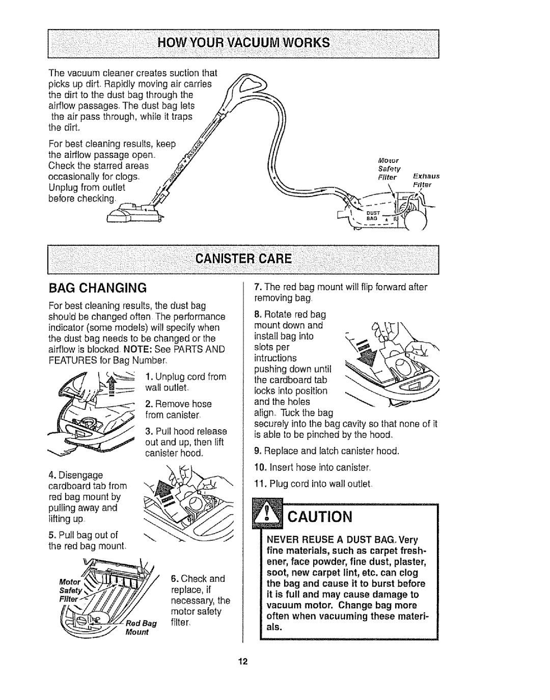 Kenmore 116.20512, 116.21513 owner manual BAG Changing, Remove hose from canister, Insert hose into canister 