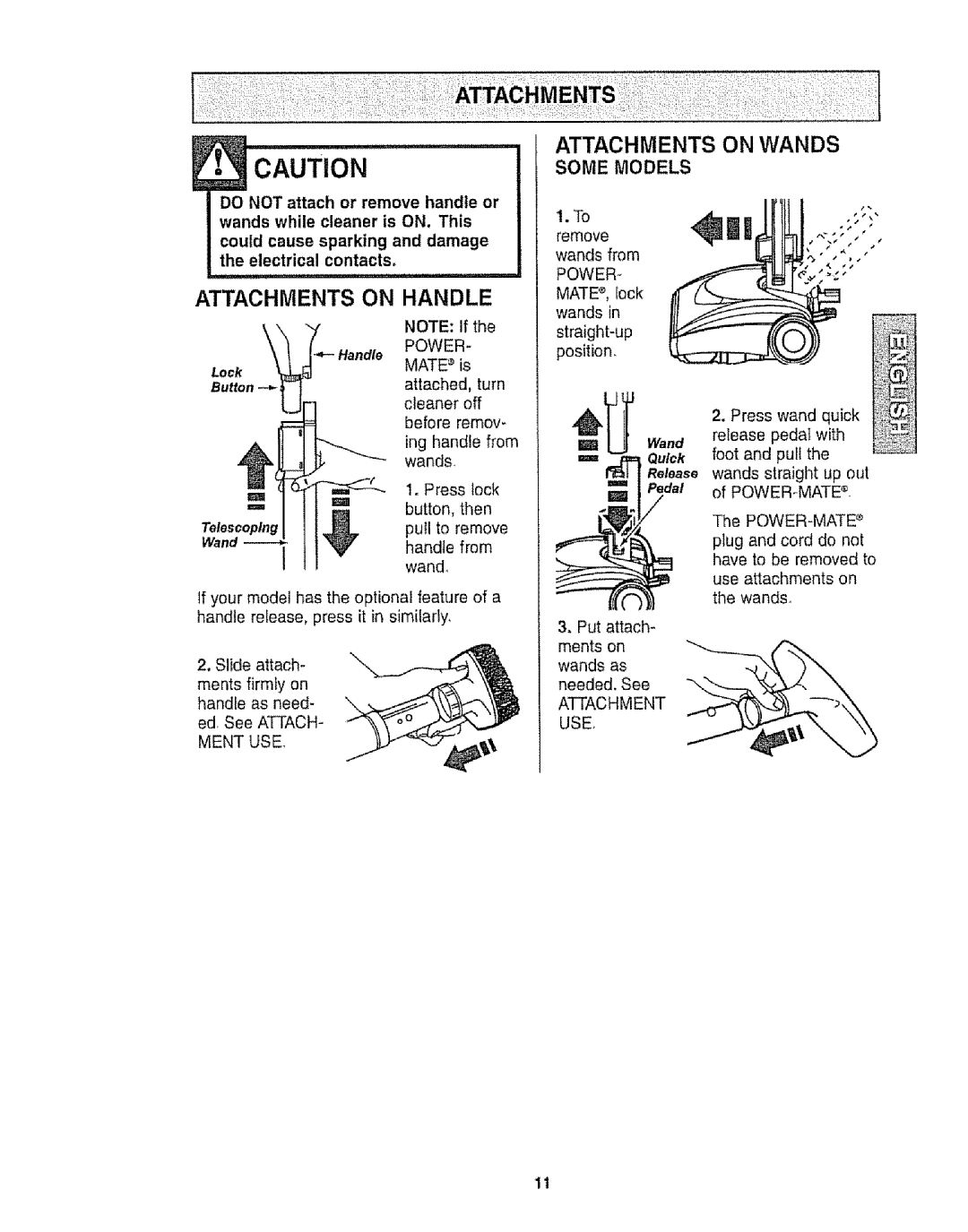 Kenmore 116.22812, 116.22813 owner manual Power, Some Models, = Pedal, Ment USE, Attachment USE 