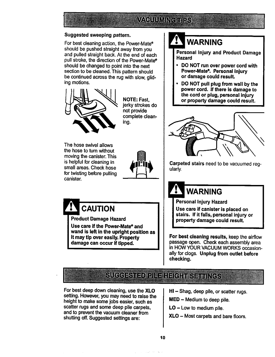 Kenmore 116.22823, 116.22822 owner manual Suggested sweeping pattern, Carpeted stairs need to be vacuumed reg 