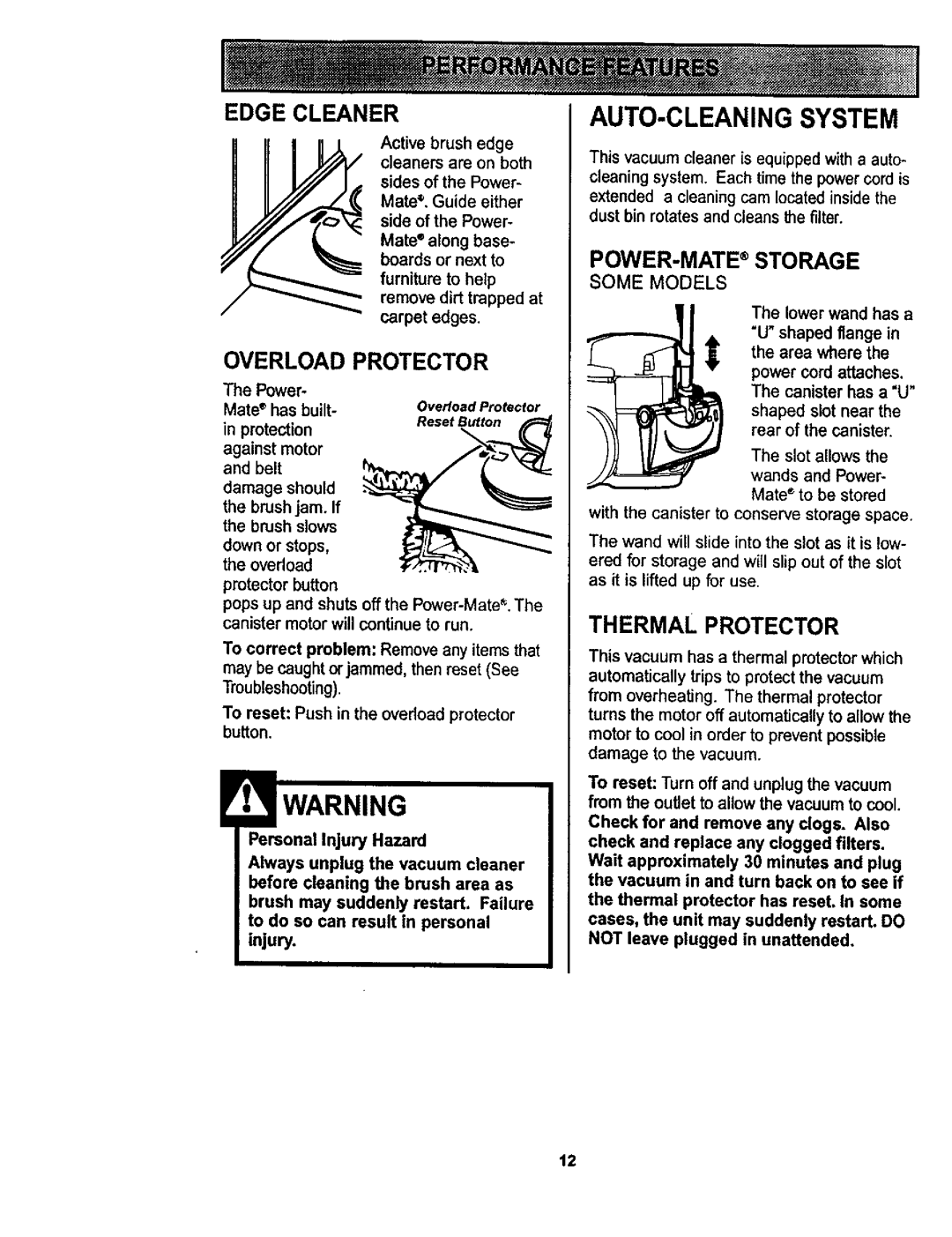 Kenmore 116.22823, 116.22822 AUTO-CLEANING System, Edge Cleaner, Overload Protector, POWER-MATE Storage, Thermal Protector 