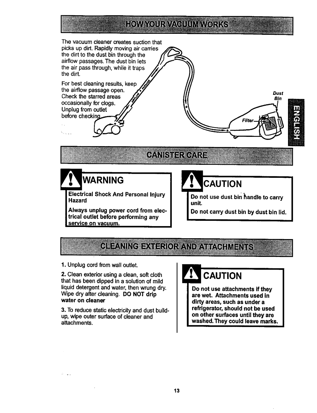 Kenmore 116.22822, 116.22823 owner manual Thevacuumcleanercreatessuction that 