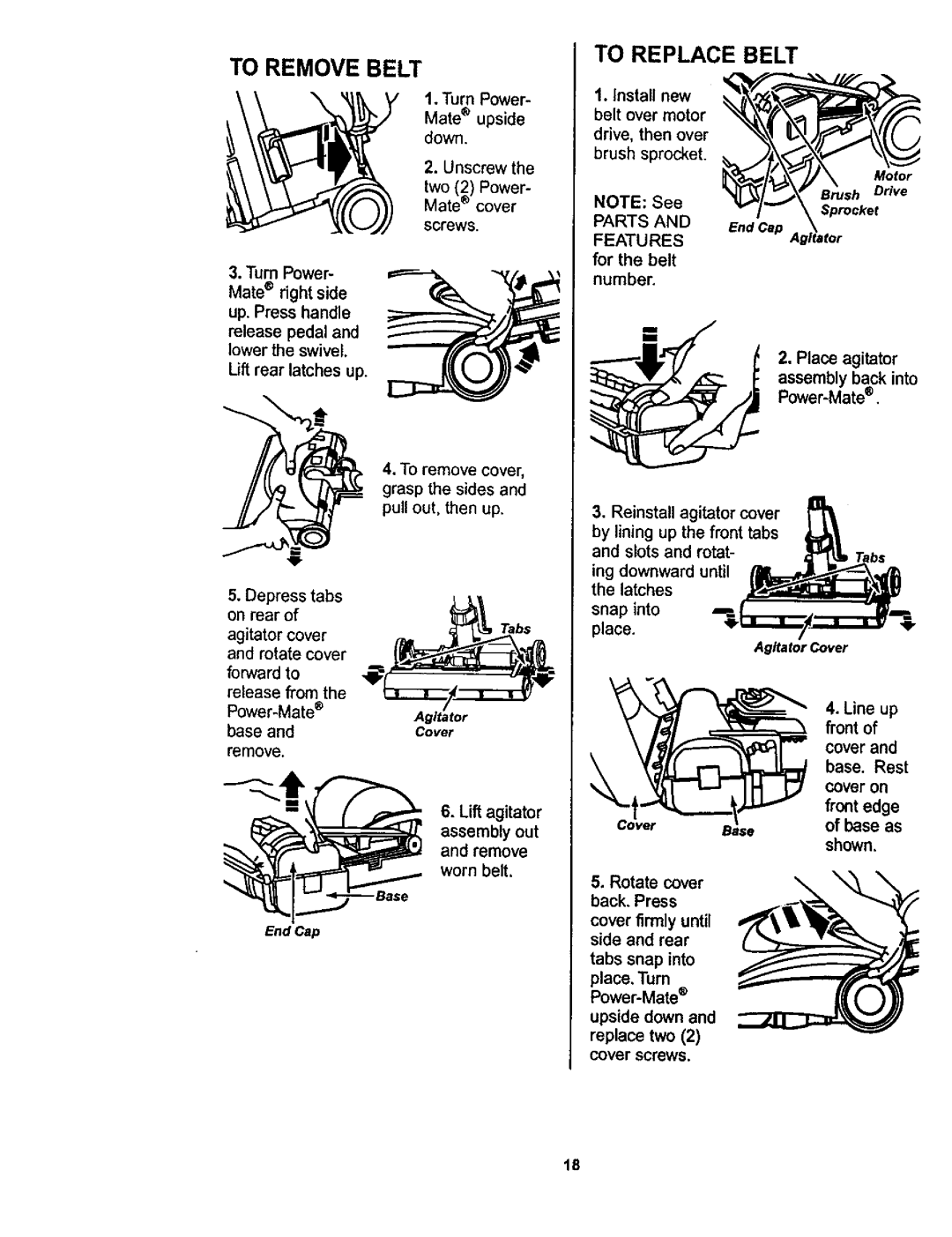 Kenmore 116.22823, 116.22822 owner manual To Remove Belt, To Replace Belt 