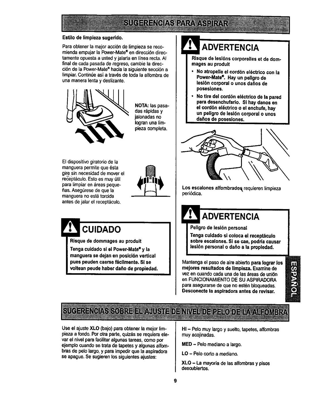 Kenmore 116.22822, 116.22823 owner manual Estilo de limpieza sugerido, Los escalones alfombrade£requierenlimpieza 