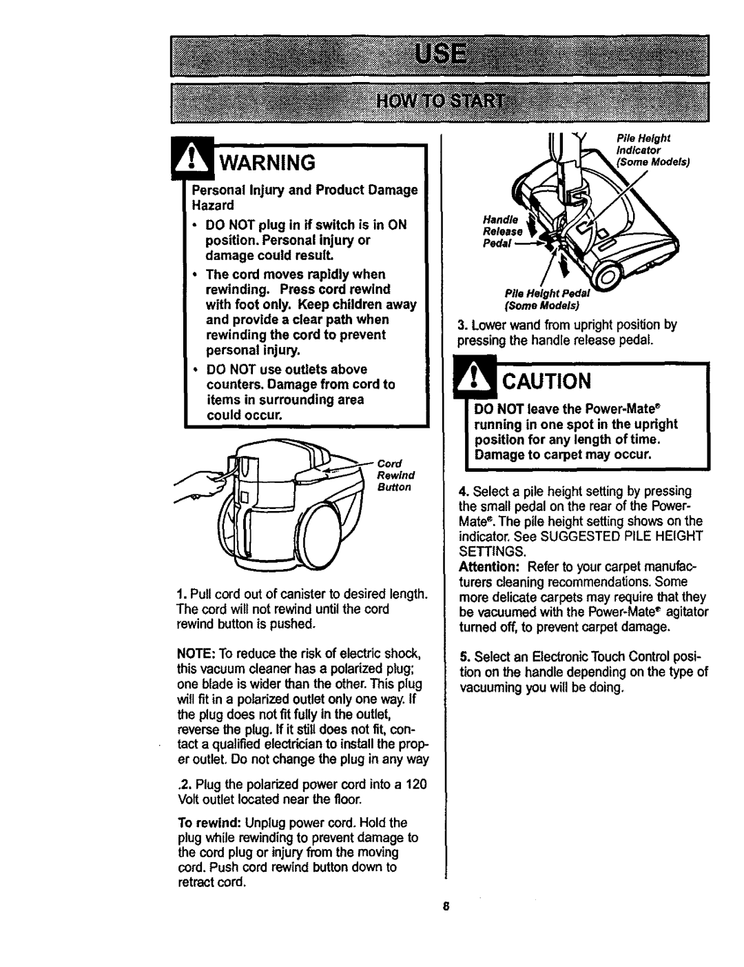 Kenmore 116.22823 Personal Injury and Product Damage Hazard, Rewind buttonis pushed, Pile Height PedsJ Some Models 