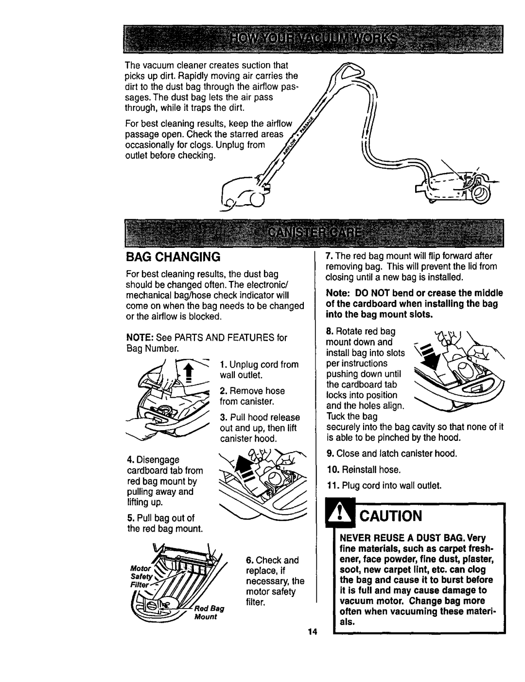 Kenmore 116.23513, 116.23512 BAG Changing, Close and latch canister hood Reinstall hose, Plug cord into wall outlet 