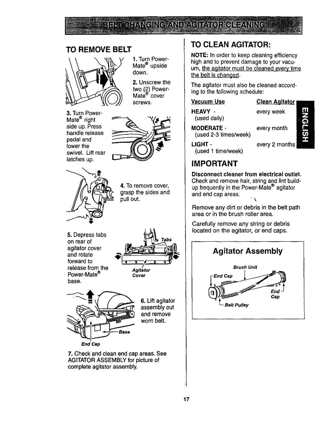 Kenmore 116.23512, 116.23513 owner manual To Remove Belt, To Clean Agitator, Clean a aitator, Every 2 months 