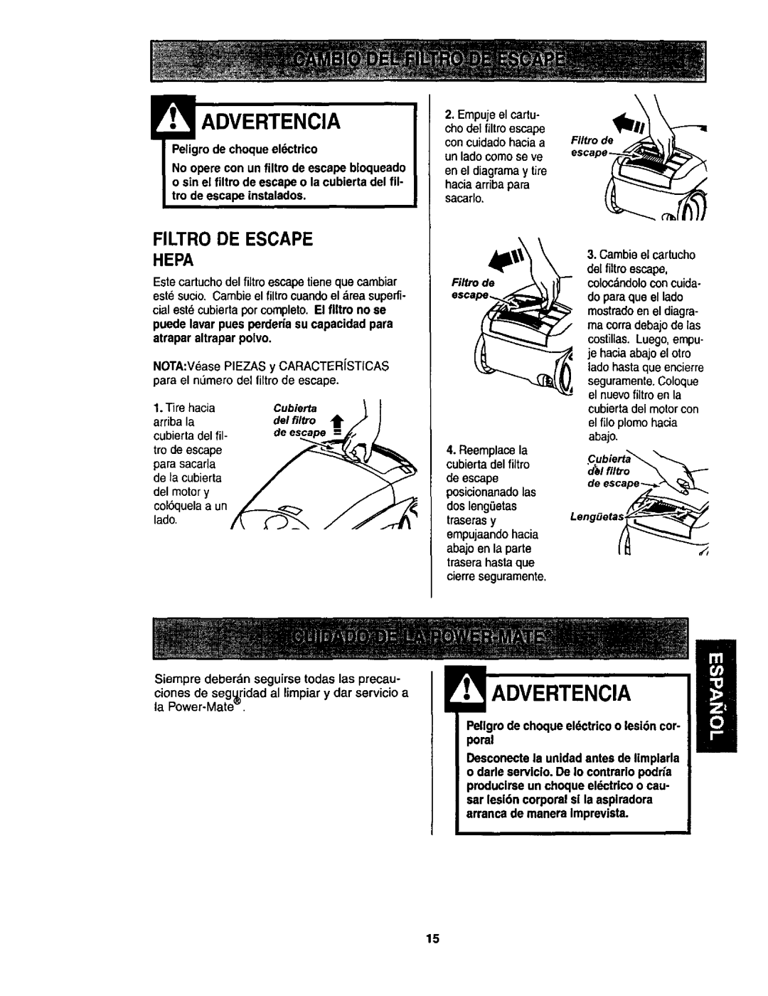 Kenmore 116.23512, 116.23513 owner manual Filtro DE Escape, Arriba la, Cambie el cartucho, Ubierta I filtro 