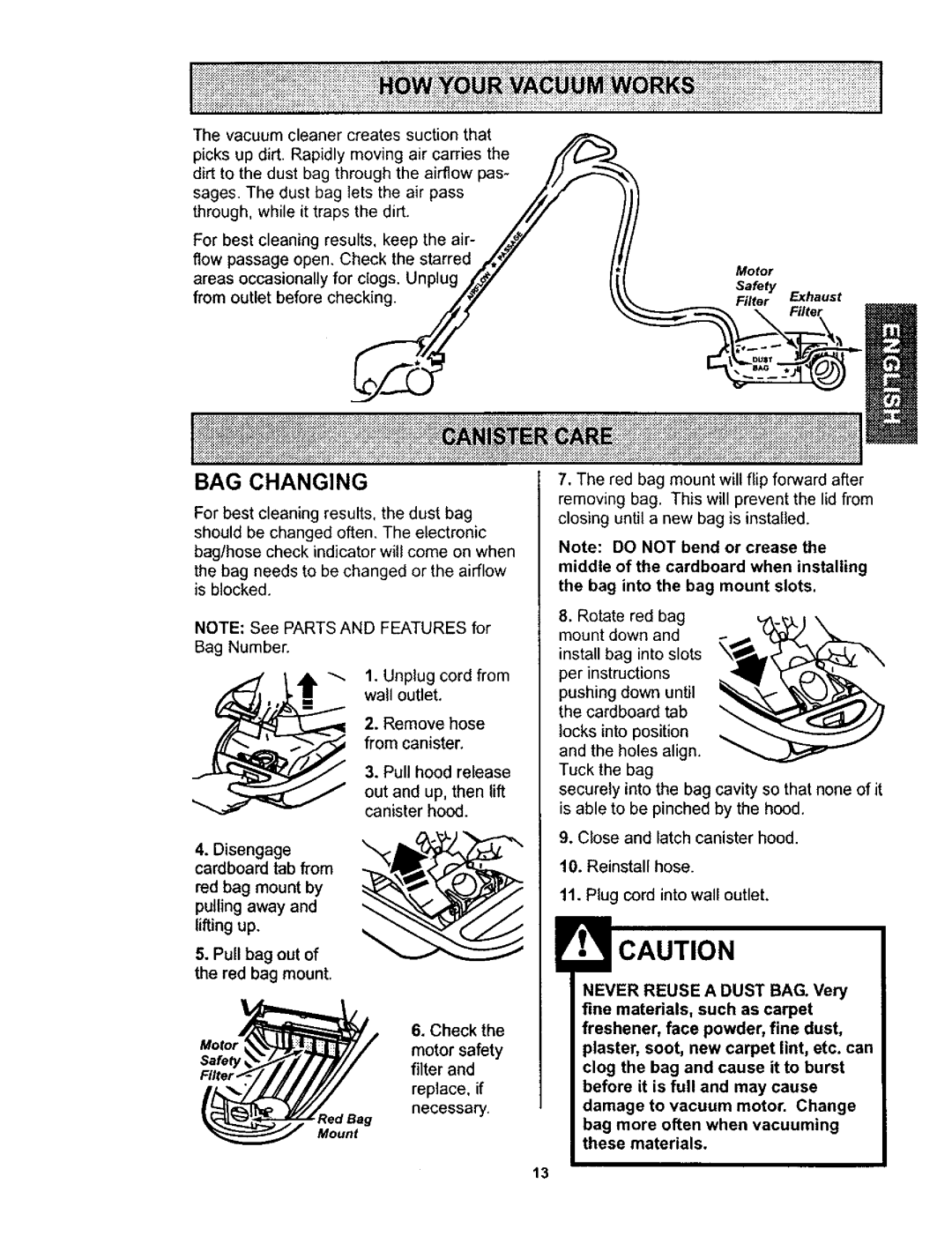 Kenmore 11623613300, 116.23613, 116.23812300, 116.23612 Remove hose from canister, Pull bag out of the red bag mount 