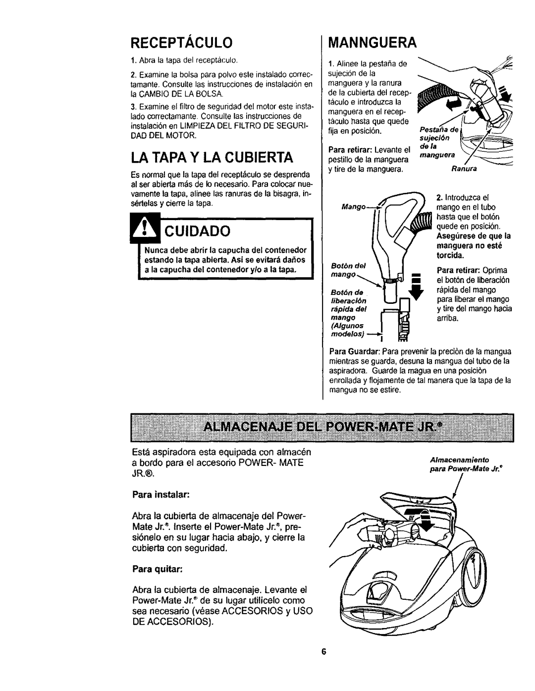 Kenmore 116.23812300, 116.23613, 11623613300, 116.23612 owner manual Receptaculo, LA Tapa Y LA Cubierta, Mannguera 