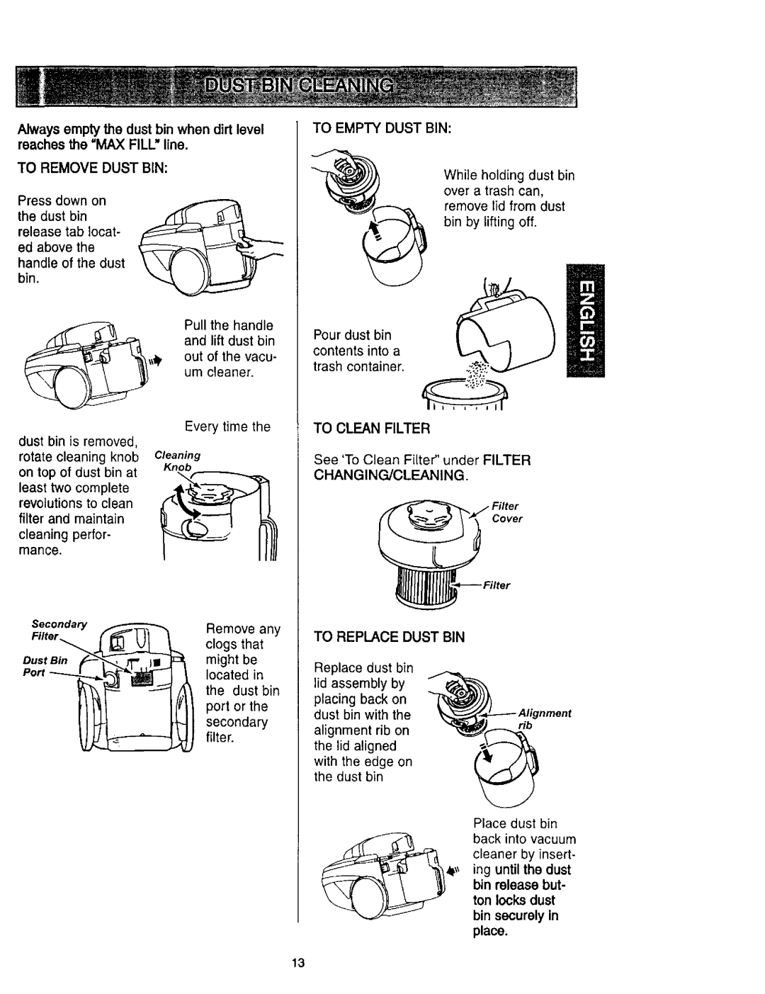 Kenmore 116.23637C owner manual To Remove Dust BIN, To Empty Dust BIN 