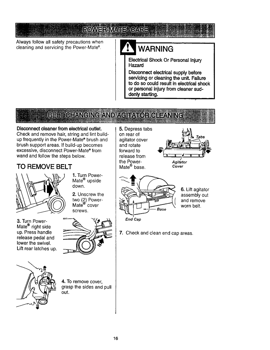 Kenmore 116.23637C owner manual To Remove Belt, Or personal injury from cleaner sud- denly starting 