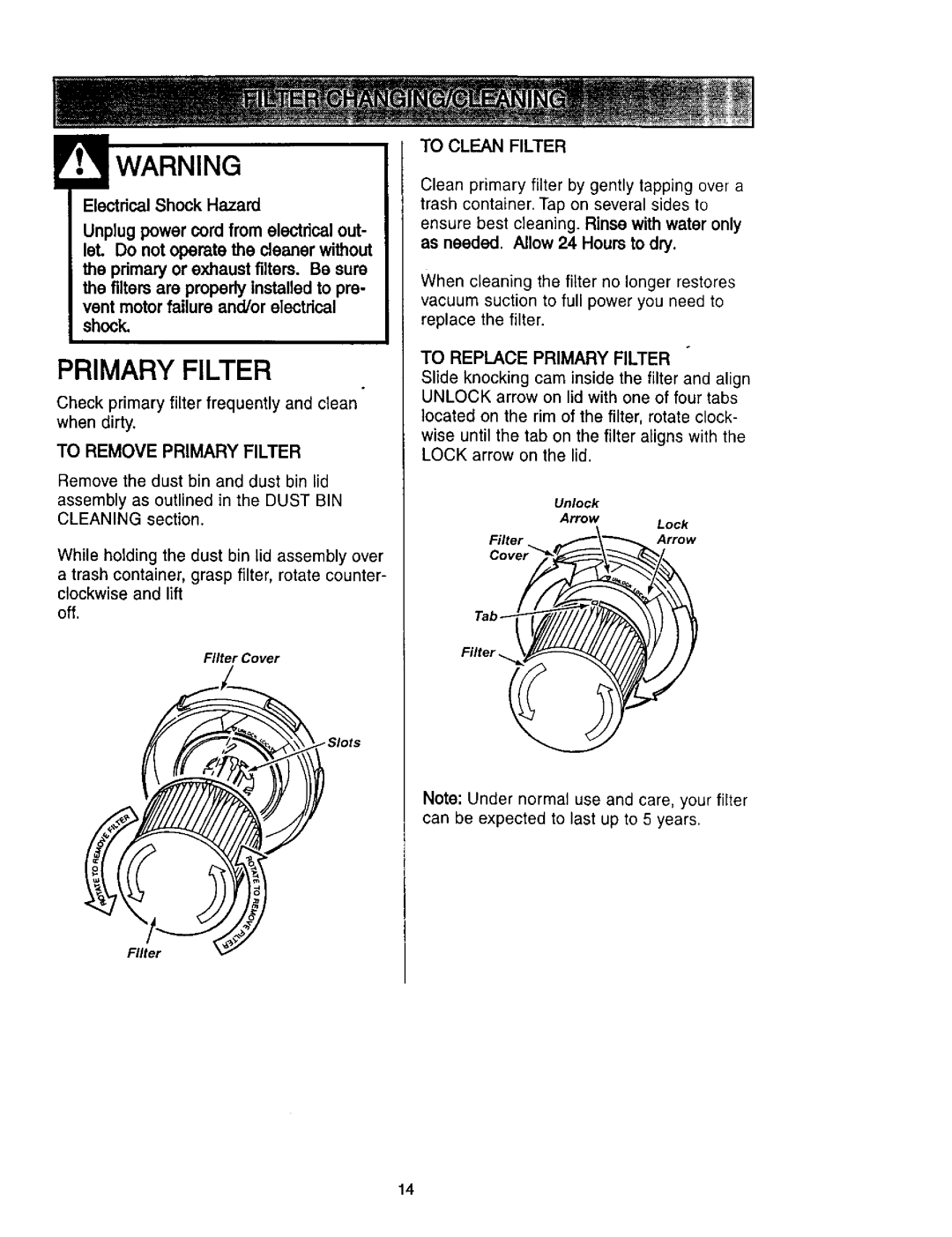 Kenmore 116.23637C owner manual Electrical Shock Hazard, shock, To Clean Filter, To Replace Primary Filter 