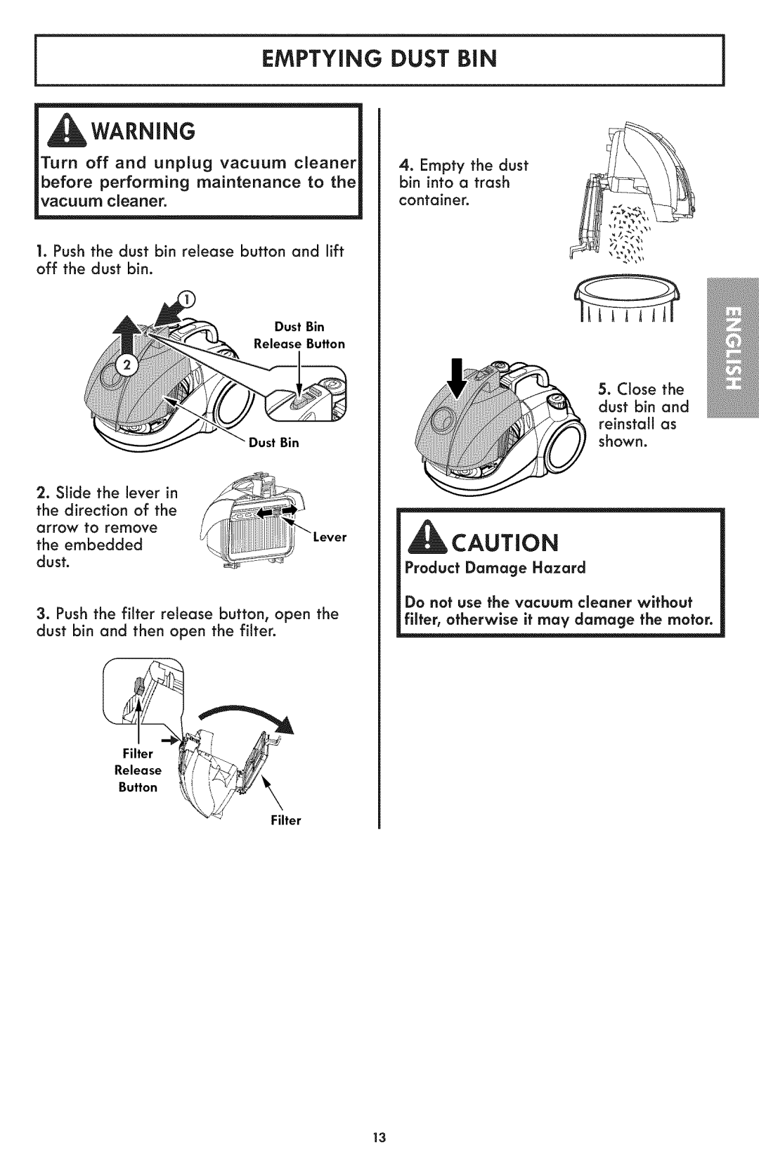 Kenmore 116.24194 manual Emptying Dust BIN, Filter Release, Shown, Do not use the vacuum cleaner without 