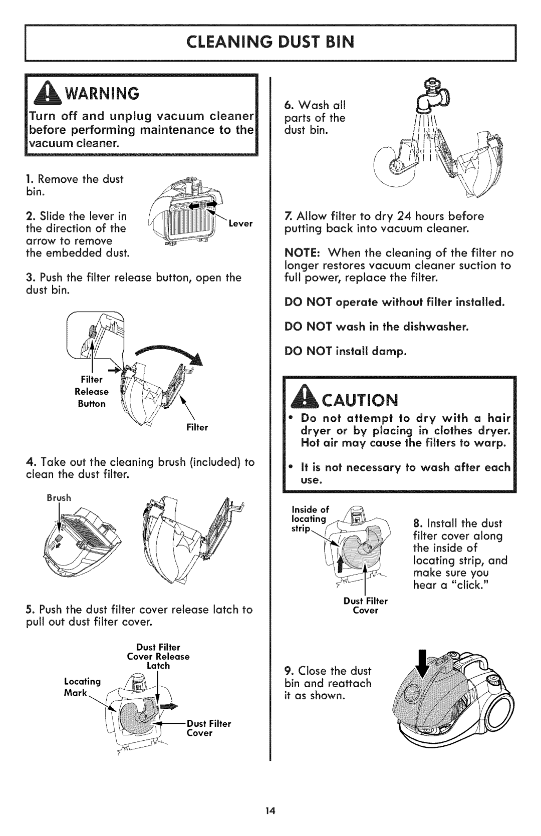 Kenmore 116.24194 manual Cleaning Dust BIN, Do not wash in the dishwasher Do not install damp 