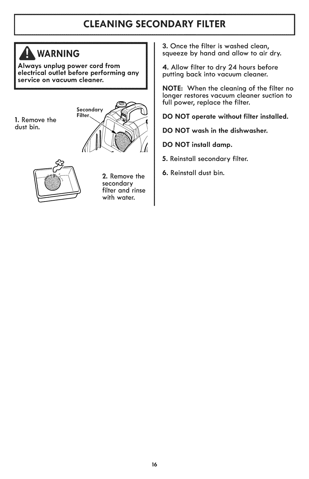 Kenmore 116.24194 manual Cleaning Secondary 