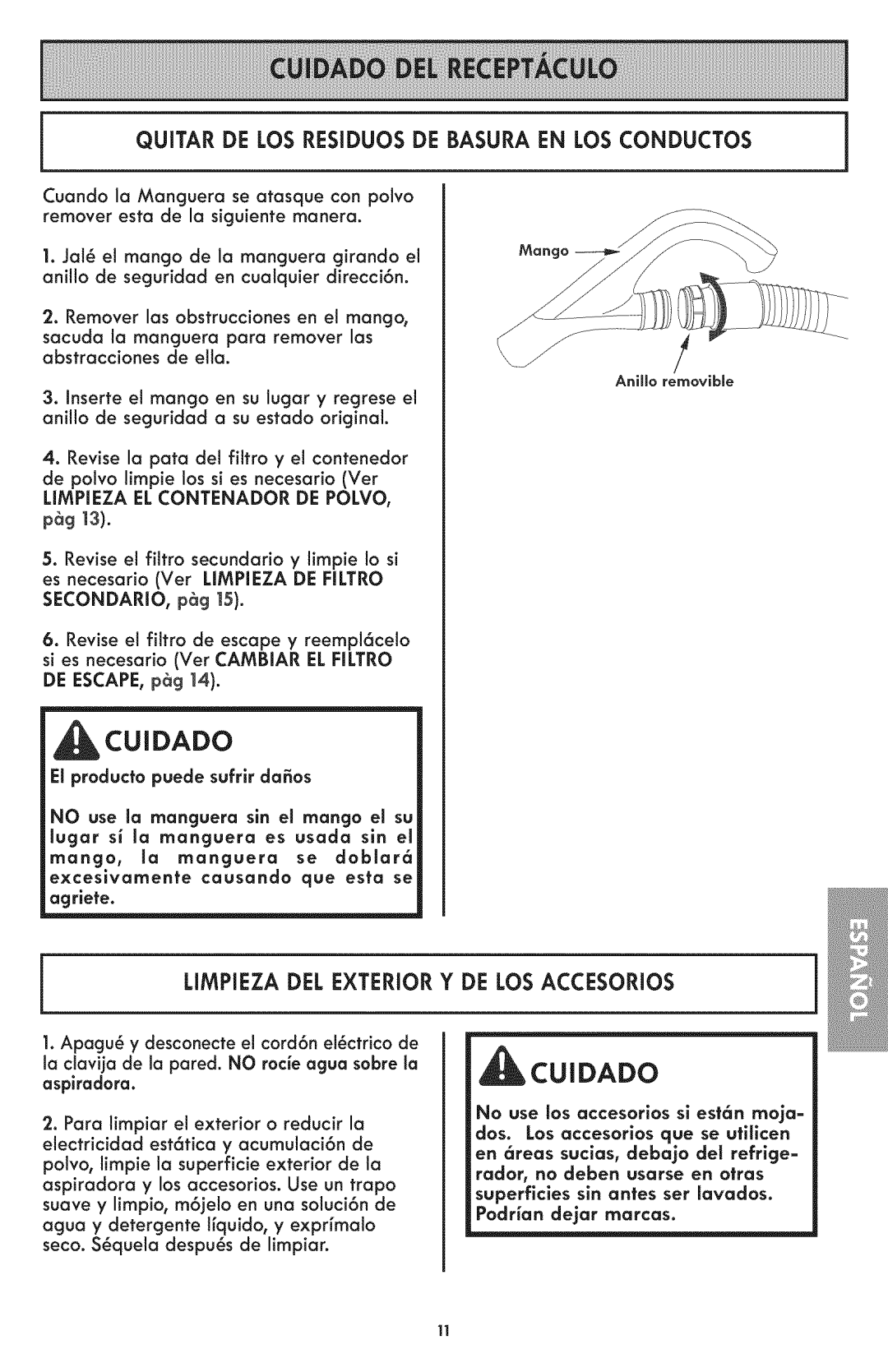 Kenmore 116.24194 Cudado, Quitar DE LOS Residuos DE Basura EN LOS Conductos, Limpieza DEL Exterior Y DE LOS Accesorios 