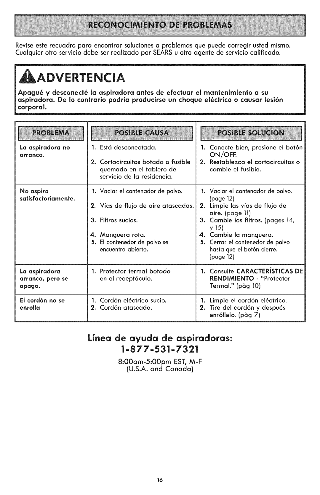 Kenmore 116.24194 manual 800am-5OOpm EST, M-F A. and Canada, Satisfactoriamente, No se, EnroHa, Atascodo 