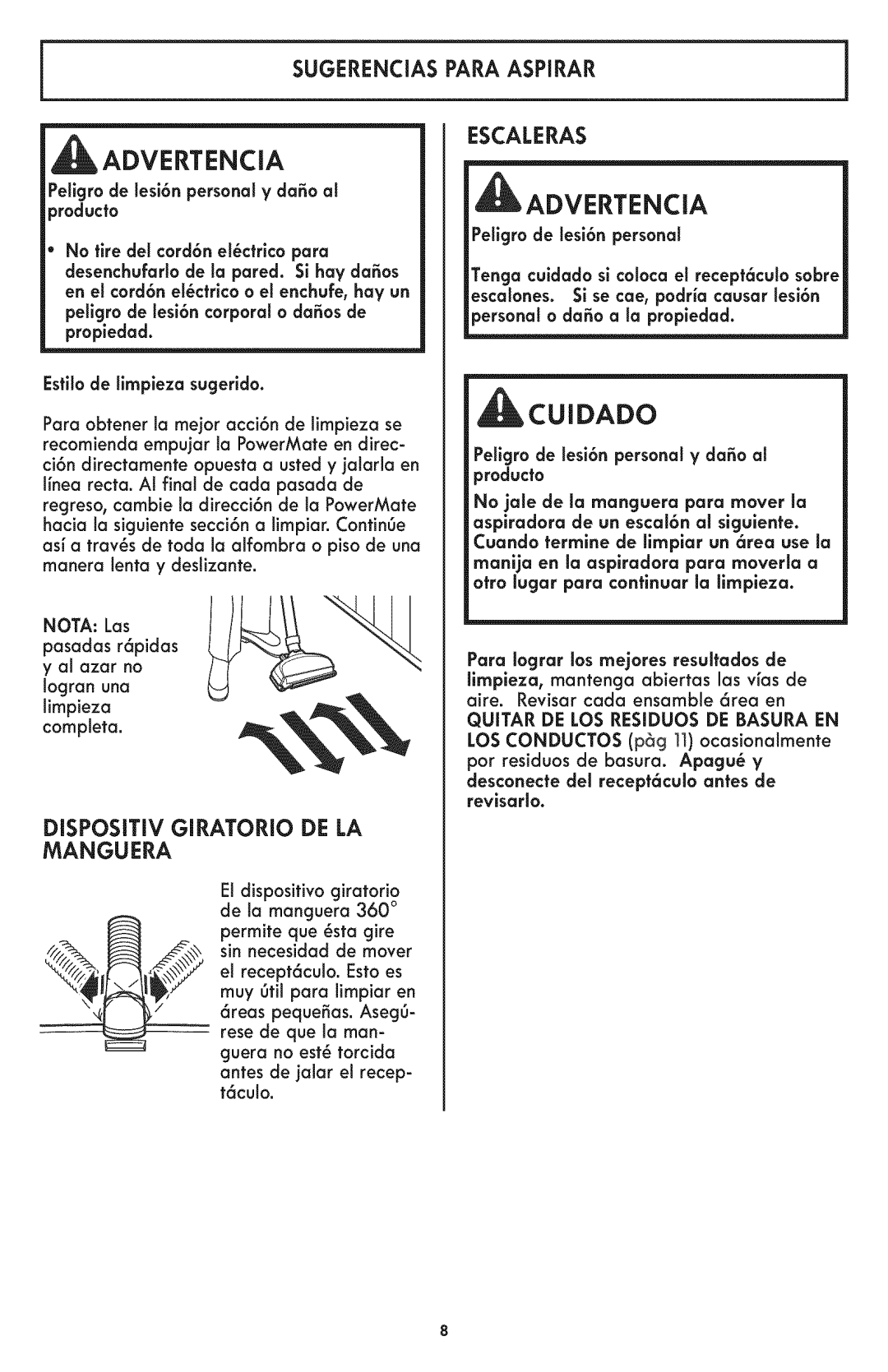 Kenmore 116.24194 manual I Advertencia, Cuidado, Sugerencias Para Aspirar, Disposmv Giratorio De La Manguera, Escaleras 