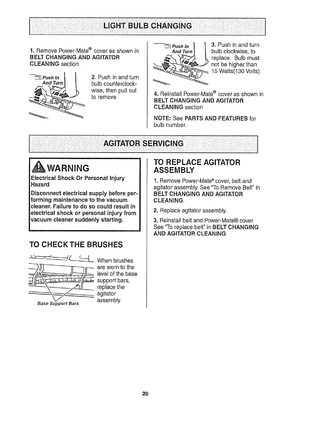 Kenmore 116.25812 owner manual To Replace Agitator Assembly, To Checkthe Brushes, Belt Changing and Agitator Cleaning 