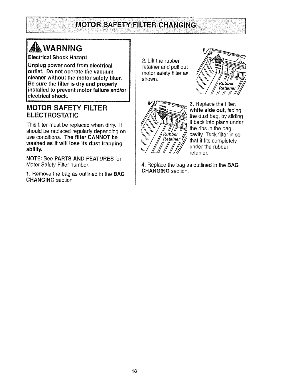 Kenmore 116.25812 owner manual Motor Safety Filter, Electrostatic, washed as it will lose its dust trapping ability 