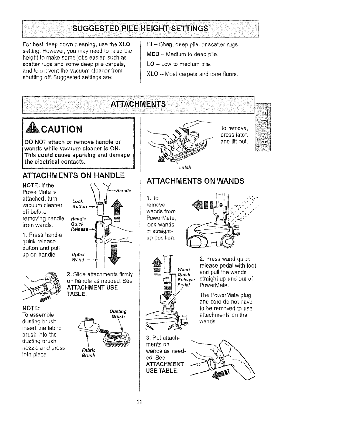 Kenmore 116.27514, 116.27515 owner manual Attachments on Handle, Attachments on Wands, To remove Press latch and lift out 