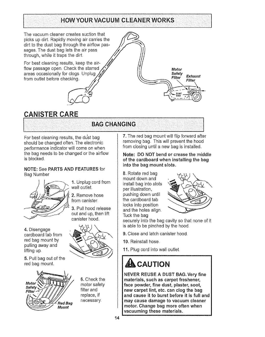 Kenmore 116.27515, 116.27514 owner manual For clogs Unplug 