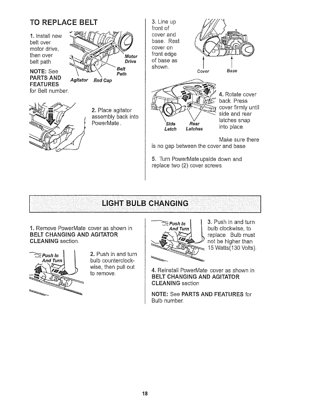 Kenmore 116.27515, 116.27514 owner manual To Replace Belt, Parts, Features 