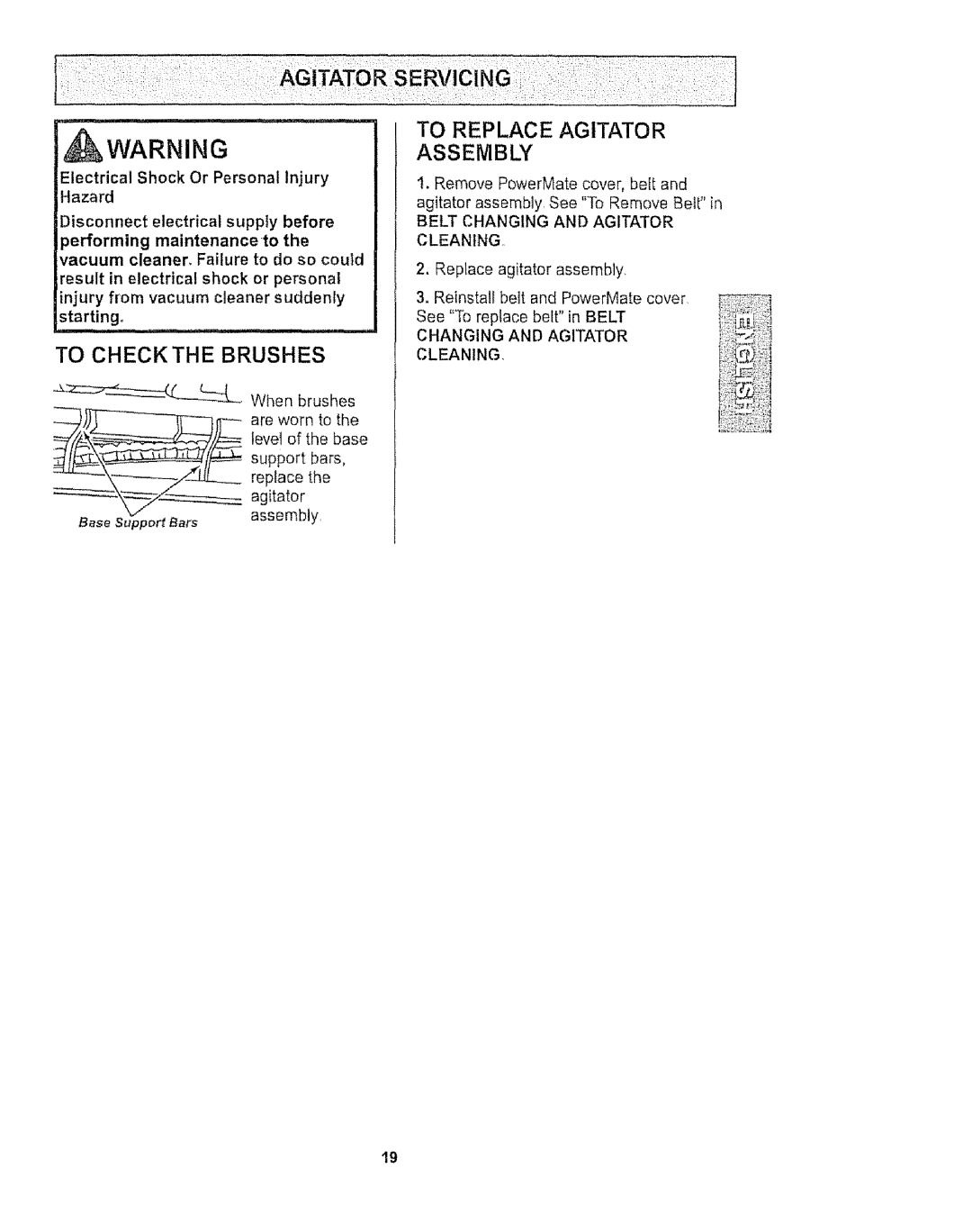 Kenmore 116.27514, 116.27515 To Checkthe Brushes, To Replace Agitator Assemb, Belt Changing and Agitator Cleaning 