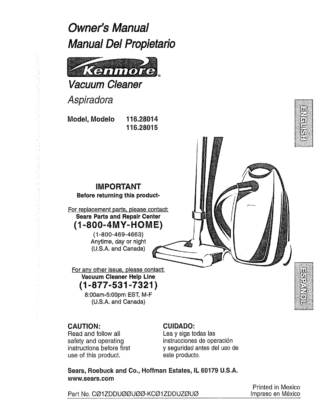 Kenmore 116.28014 owner manual 1-877-531-7321, 116.28015, Aspiradora, Vacuum Cleaner, 1-800-4MY-HOME, Owners Manual 