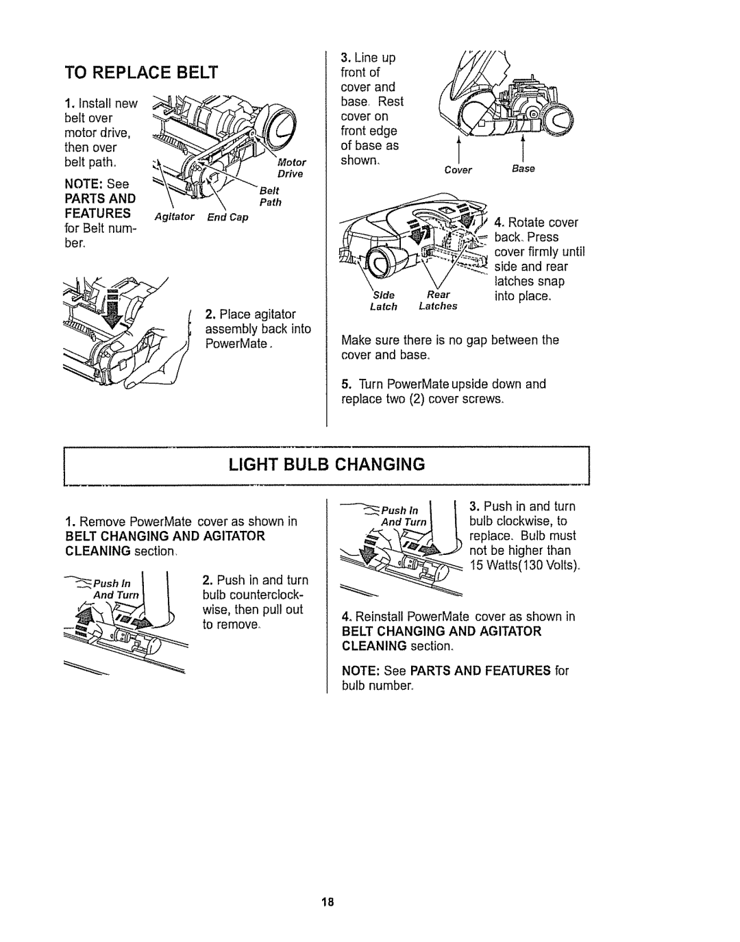 Kenmore 116.28615 owner manual To Replace Belt, Light Bulb Changing, Features 