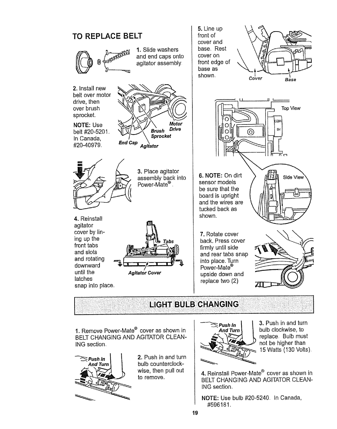 Kenmore 116.29912 owner manual To Replace Belt, Line up 