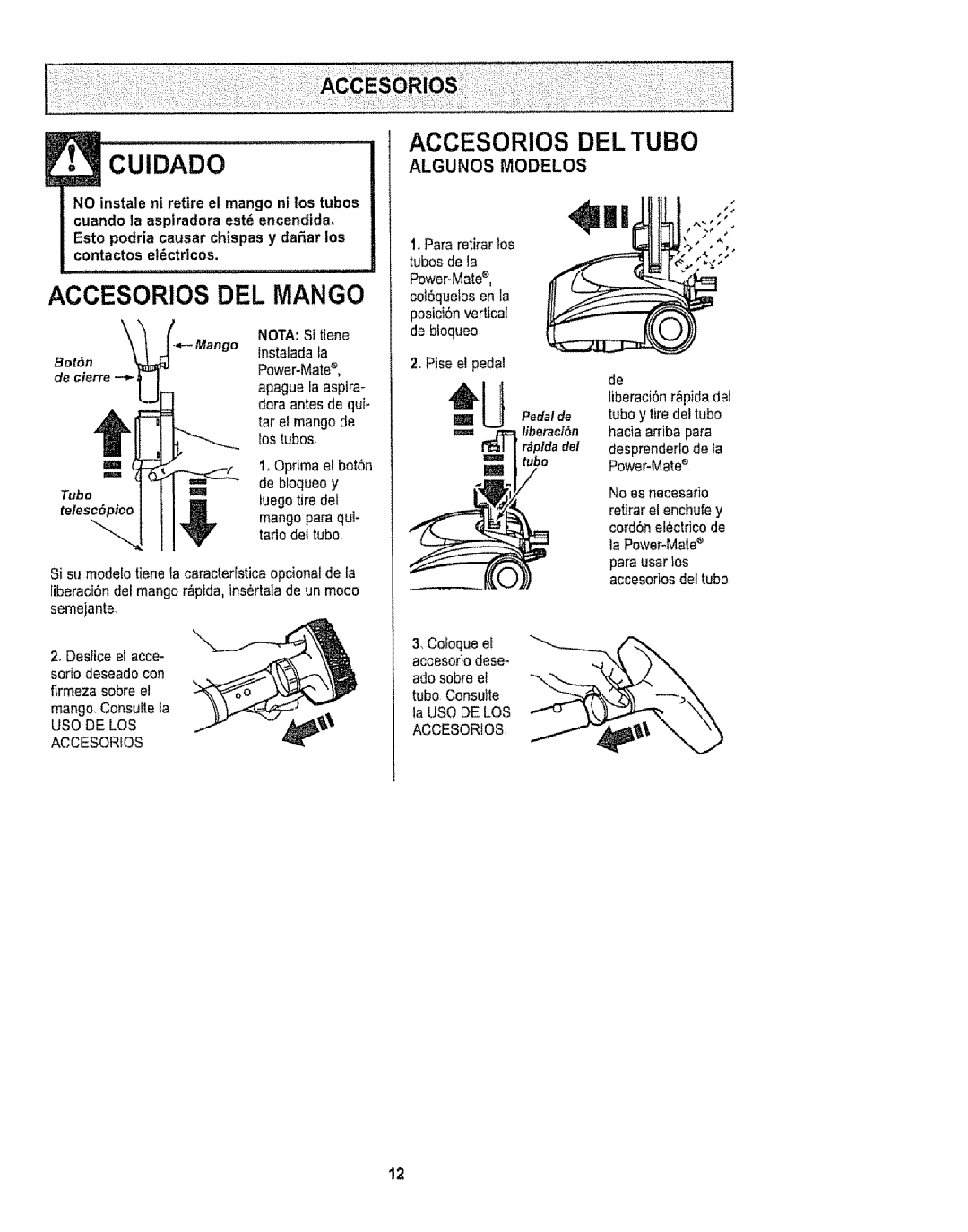 Kenmore 116.29912 owner manual Cuidado, Accesorios DEL Mango 