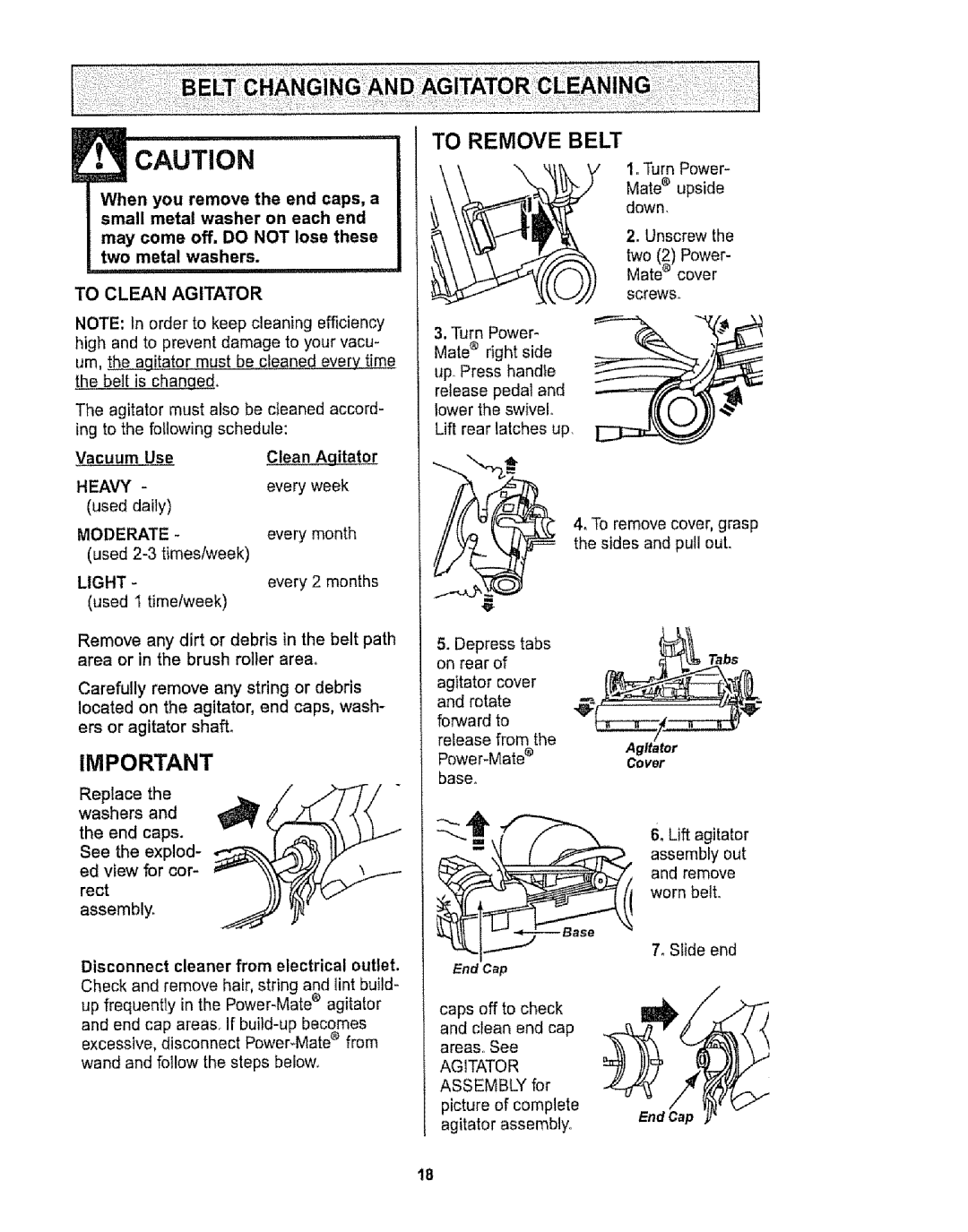 Kenmore 116.29912 owner manual •Caution, To Remove Belt, Moderate, Power 