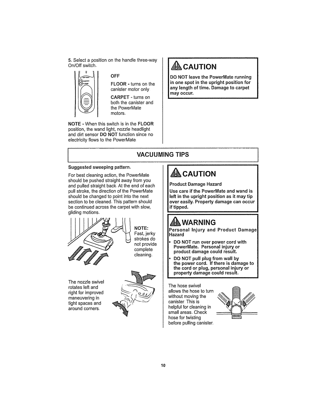 Kenmore 116.29915, 116.29914 manual Vacuuming Tips, Suggested sweeping pattern, Product Damage Hazard 