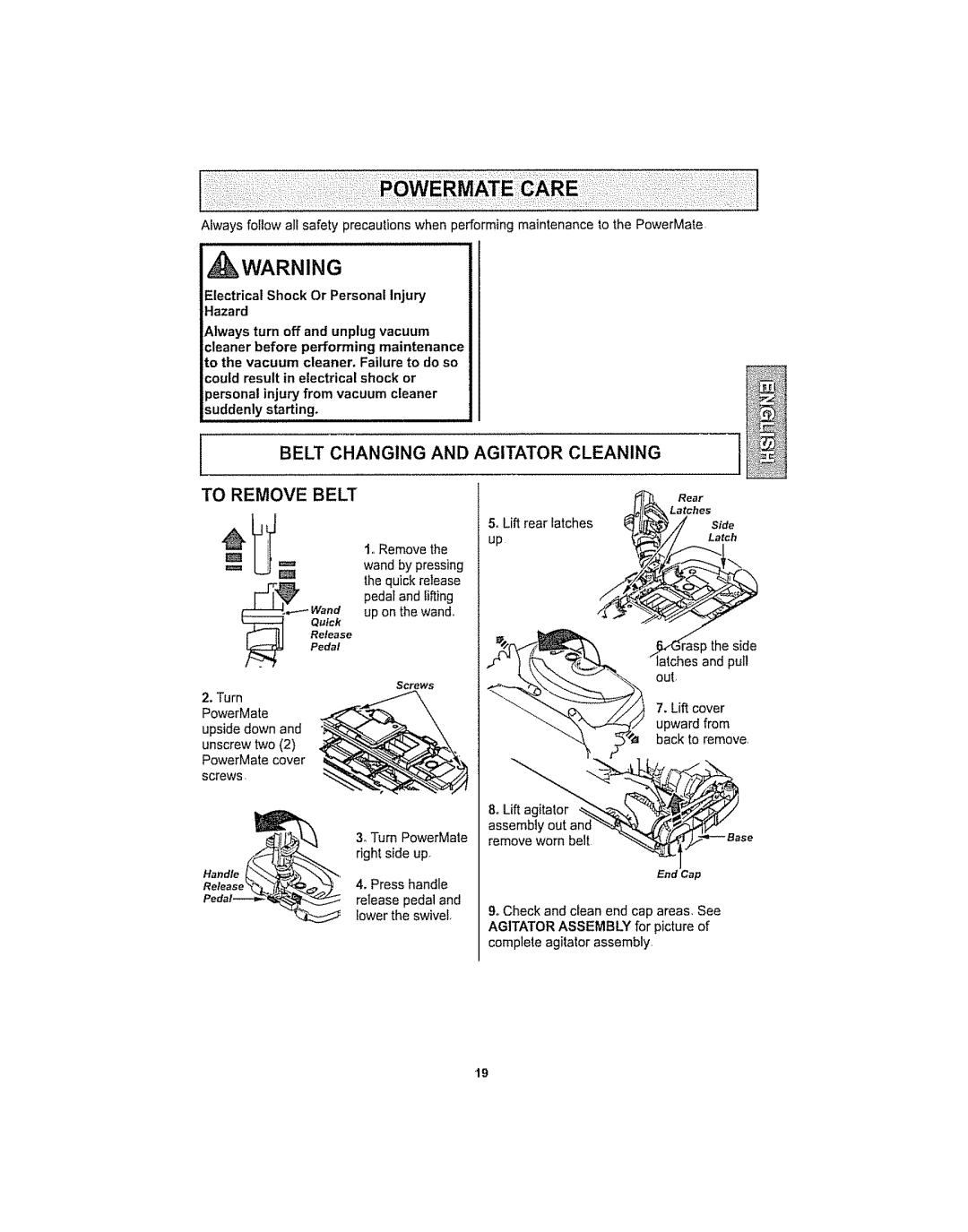 Kenmore 116.29914, 116.29915 manual Belt Changing and Agitator Cleaning, To Remove Belt 