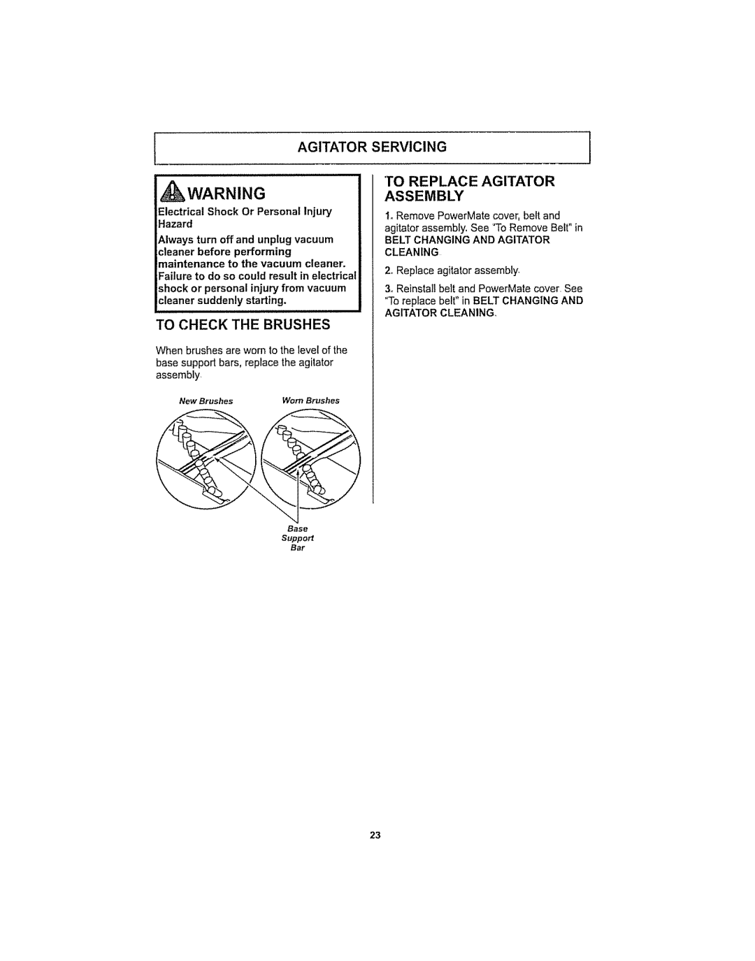 Kenmore 116.29914, 116.29915 manual To Check the Brushes, To Replace Agitator Assembly 