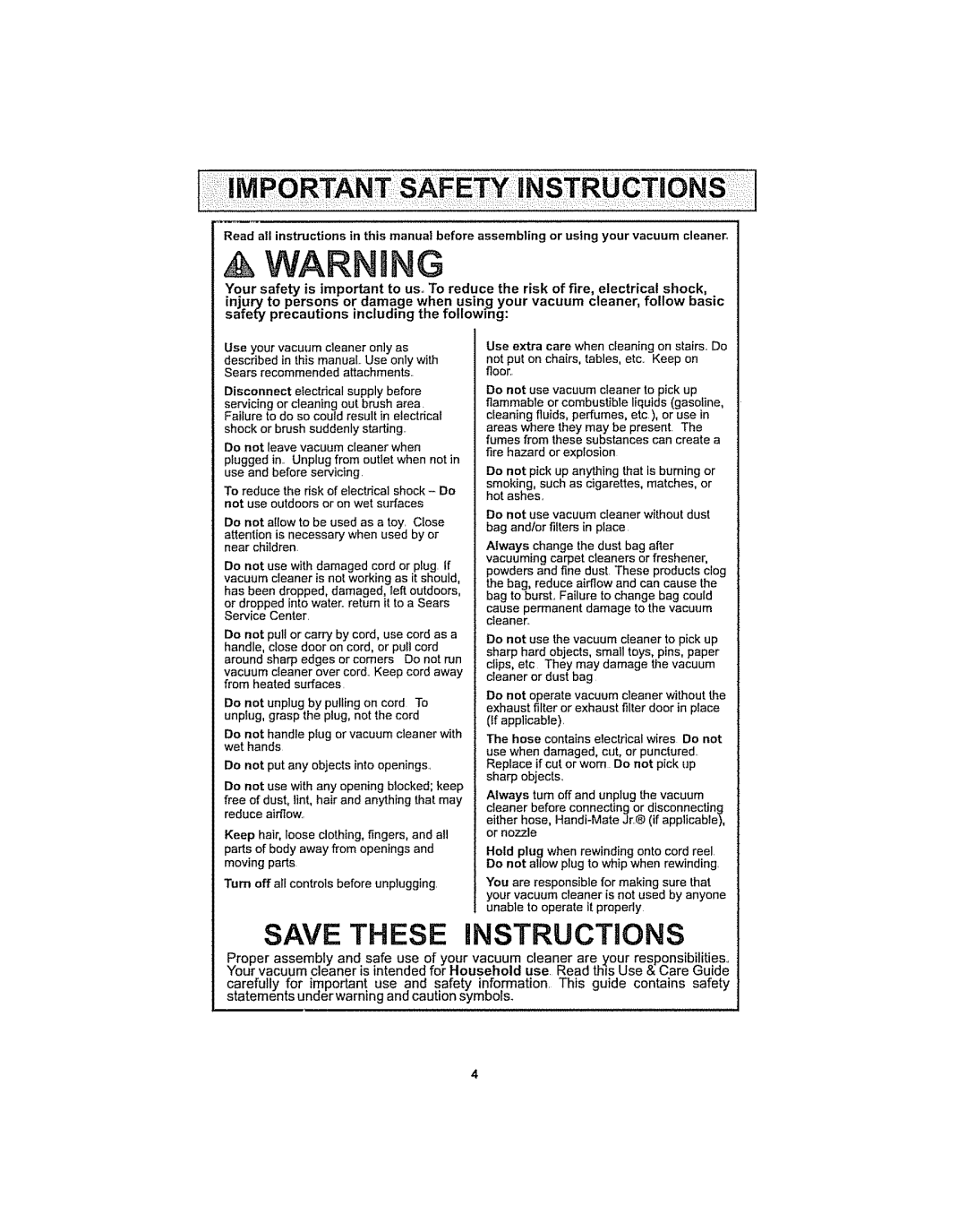Kenmore 116.29915, 116.29914 manual WARNmNG, SAVE THESE iNSTRUCTiONS, satety precautions including the following 