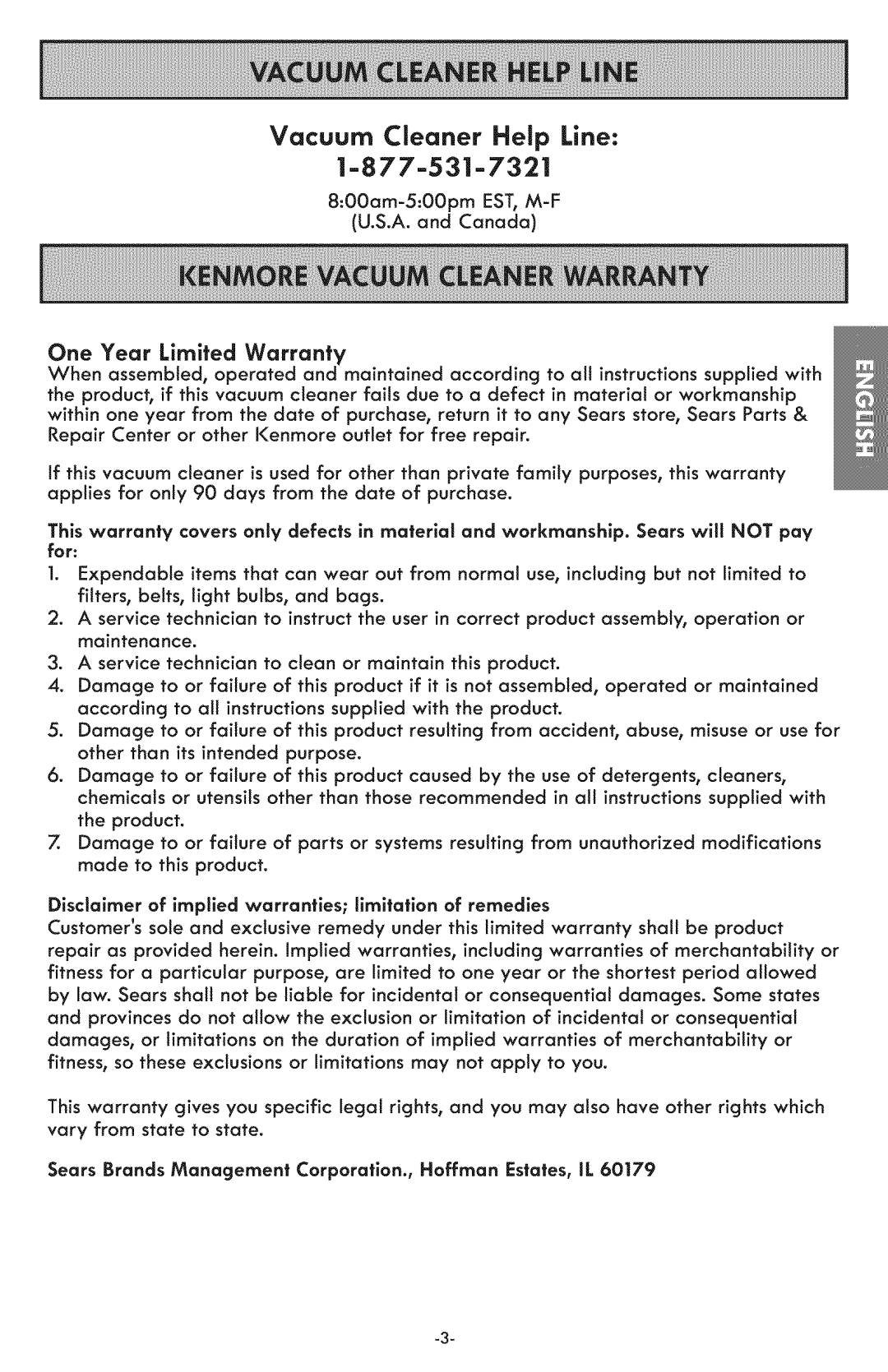 Kenmore 116.31591 manual Vacuum Cleaner Help Line, One Year Limited Warranty 